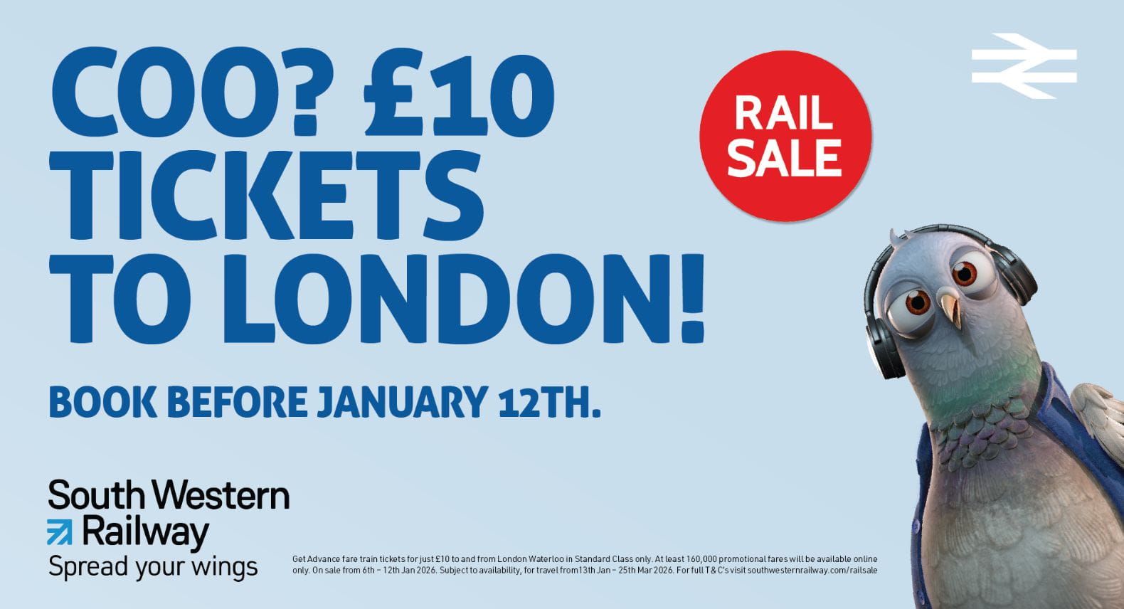 Cartoon of a pigeon with message 'Coo? £10 tickets to London! Book before January 12th'