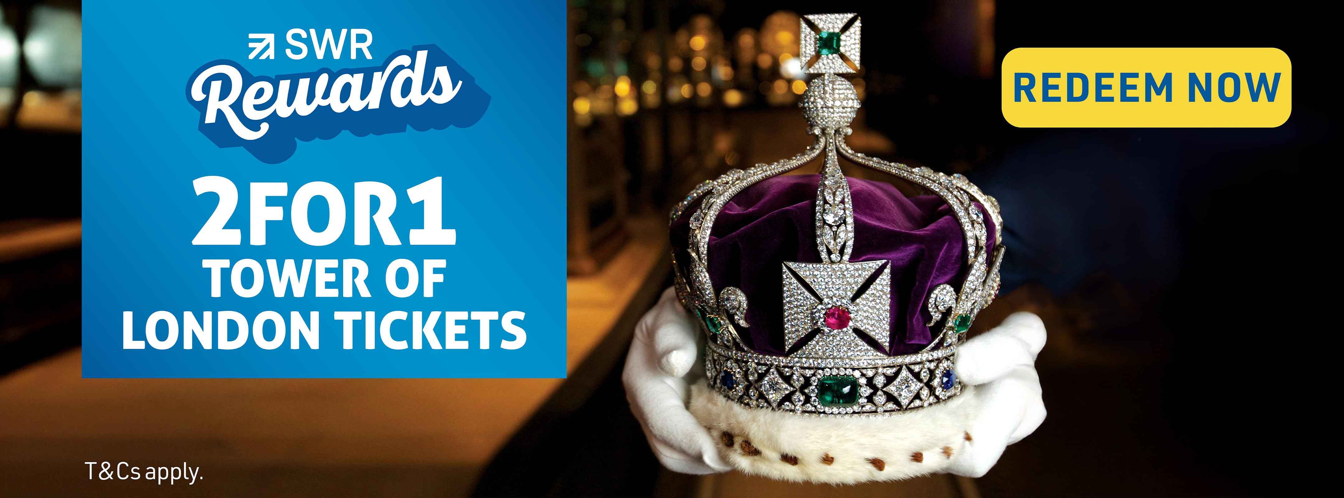 Tower of London 2FOR1 tickets with SWR Rewards
