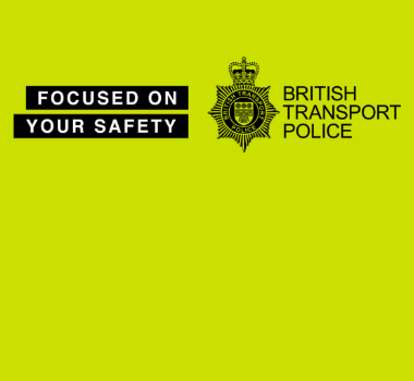 BTP Focused on your safety
